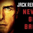 “Jack Reacher: ποτέ μη γυρίζεις πίσω” από την Κινηματογραφική Λέσχη