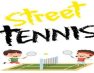 Street Tennis από την ομάδα τένις της Λέσχης Πολιτισμού Φλώρινας